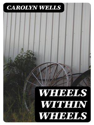 cover image of Wheels within Wheels